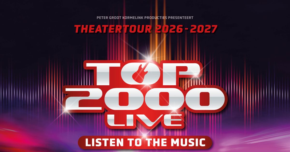 Top 2000 Live! — Listen to the Music